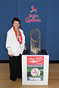005 ©NELSON CHENAULT CLINTON LIBRARY presents ST LOUIS CARDINALS WORLD CHAMPIONSHIP TROPHY 070412