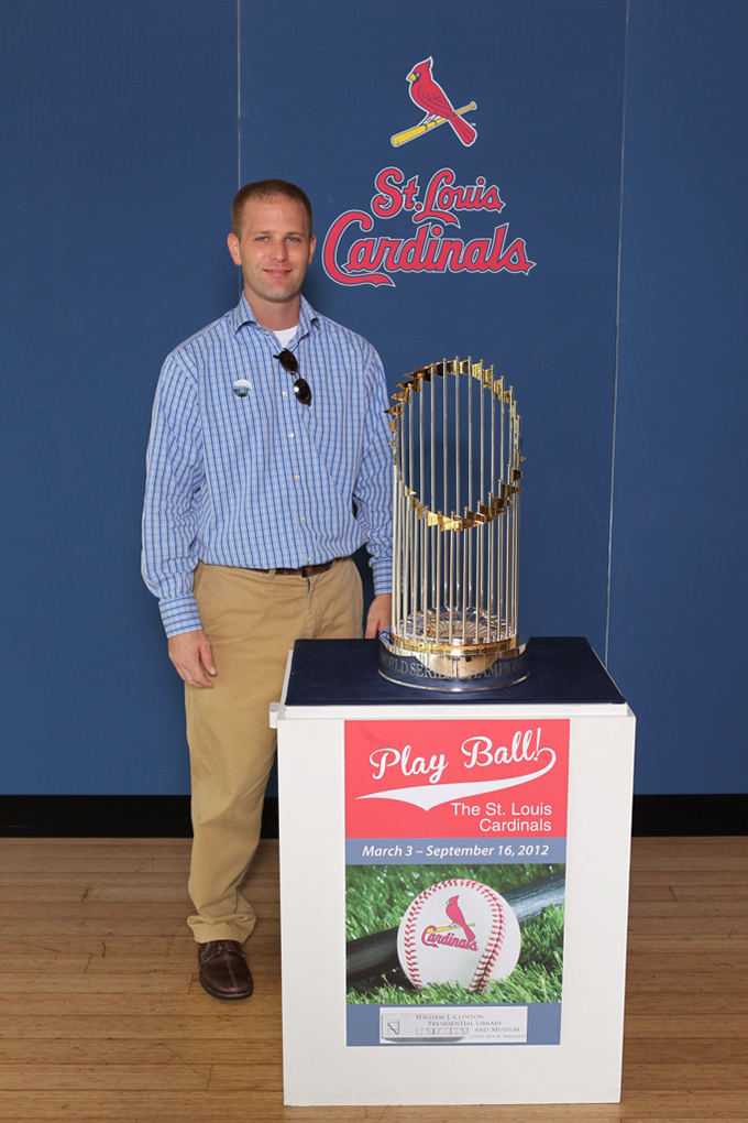 38 ©NELSON CHENAULT CLINTON LIBRARY presents ST LOUIS CARDINALS WORLD CHAMPIONSHIP TROPHY 070812