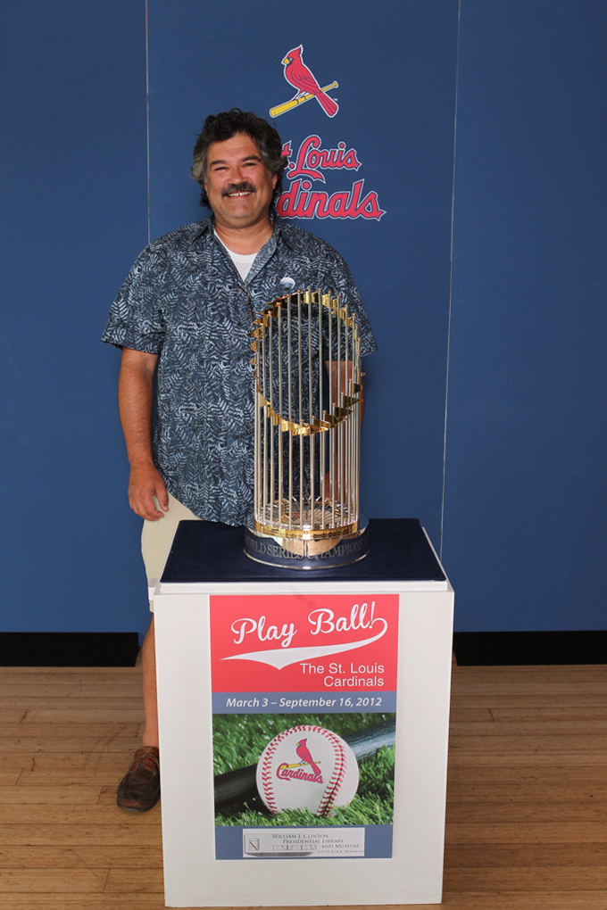 24 ©NELSON CHENAULT CLINTON LIBRARY presents ST LOUIS CARDINALS WORLD CHAMPIONSHIP TROPHY 070812